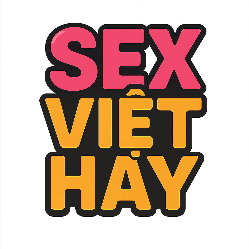 sex việt hay